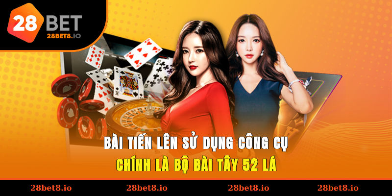 Cách Chơi Bài Tiến Lên – Hướng Dẫn Tham Gia Hiệu Quả 2 Cách chơi bài Tiến Lên sử dụng bộ bài Tây 52 lá